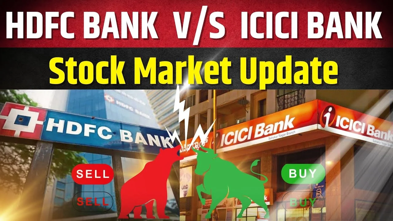 ICICI Bank और HDFC Bank के शेयरों में धमाका, 52 वीक हाई के करीब, जानिए क्या है एक्सपर्ट्स का अगला टारगेट